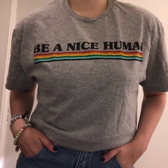 Tops - 3/$20 🌼 BE A NICE HUMAN tee